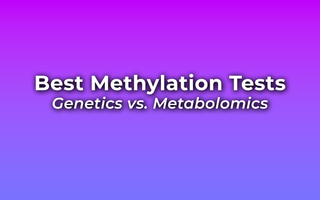 Best methylation test: Genetic vs Metabolomic